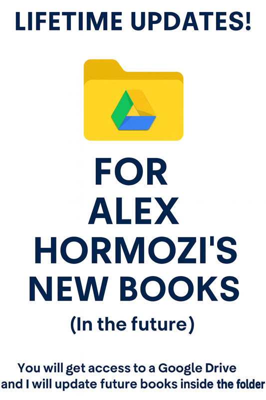 Lifetime Updates to FREE Future Alex Hormozi Books